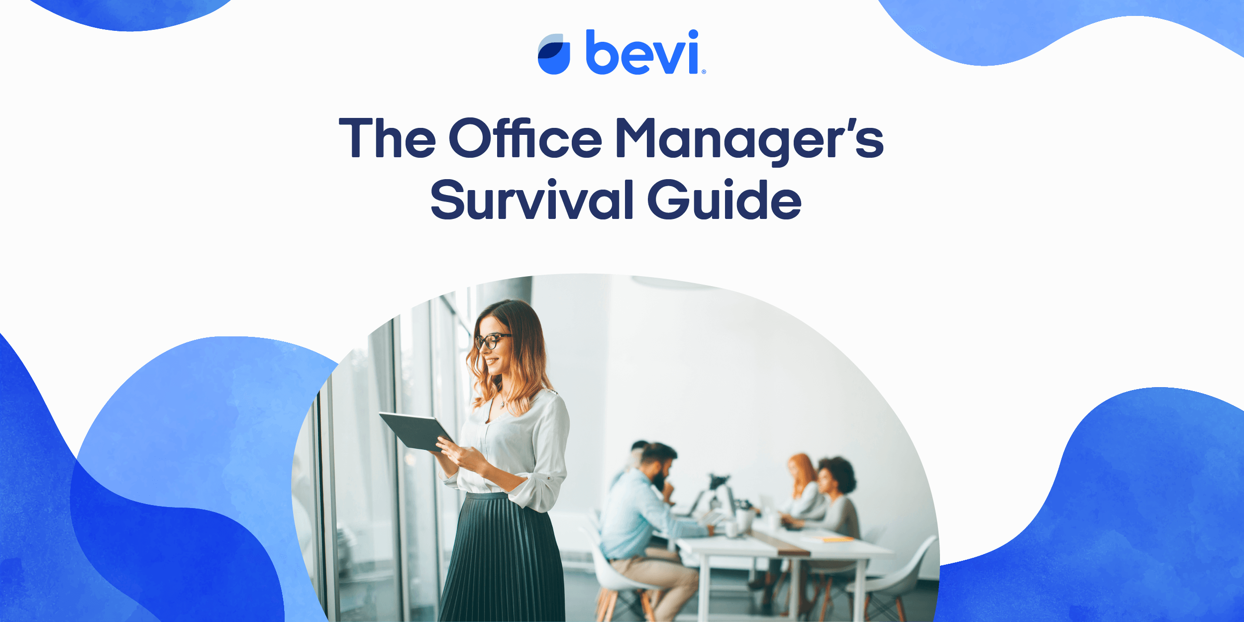The Office Manager’s Survival Guide