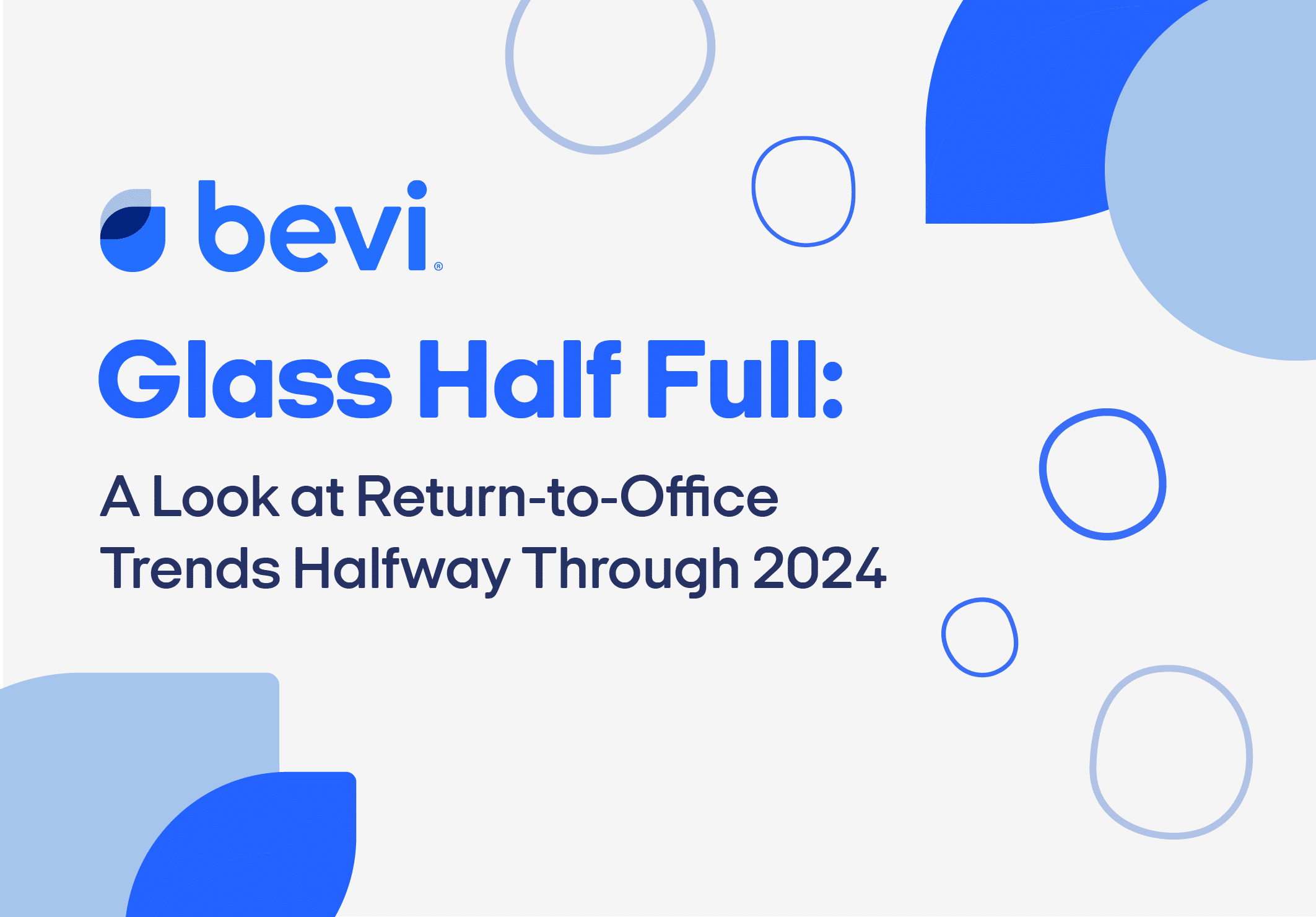 Glass Half Full: A Look at Return-to-Office Trends Halfway Through 2024